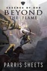 Parris Sheets - Beyond the Flame