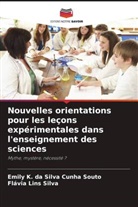 Emily K. da Silva Cunha Souto, Flávia Lins Silva - Nouvelles orientations pour les leçons expérimentales dans l'enseignement des sciences