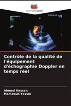 Ahmed Hassan, Mamdouh Yassin - Contrôle de la qualité de l'équipement d'échographie Doppler en temps réel