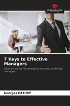 Georges HATHRY - 7 Keys to Effective Managers
