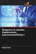 Pooja Vats - Mappare la mente: Esplorazioni neuroscientifiche-I