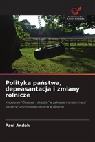 Paul Andoh - Polityka panstwa, depeasantacja i zmiany rolnicze
