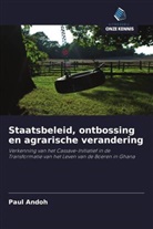 Paul Andoh - Staatsbeleid, ontbossing en agrarische verandering