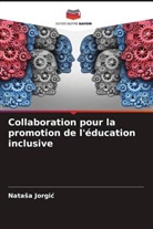 Nata¿a Jorgi¿, Natasa Jorgic - Collaboration pour la promotion de l'éducation inclusive