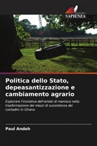 Paul Andoh - Politica dello Stato, depeasantizzazione e cambiamento agrario