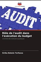 Sirika Bekele Terfassa - Rôle de l'audit dans l'exécution du budget