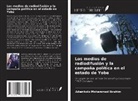 Adamkolo Mohammed Ibrahim - Los medios de radiodifusión y la campaña política en el estado de Yobe