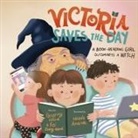 Geoffrey Ward, Fei Zheng-Ward - Victoria Saves the Day
