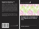 Nicolas Lewkowicz - El papel de la ideología en los orígenes de la Guerra Fría