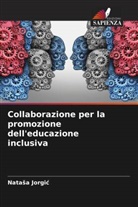 Nata¿a Jorgi¿, Natasa Jorgic - Collaborazione per la promozione dell'educazione inclusiva