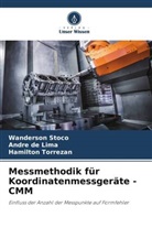 André de Lima, Wanderson Stoco, Hamilton Torrezan - Messmethodik für Koordinatenmessgeräte - CMM