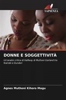 Agnes Muthoni Kihoro Magu - DONNE E SOGGETTIVITÀ