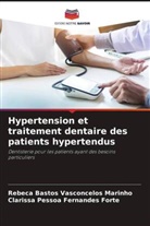 Rebeca Bastos Vasconcelos Marinho, Clarissa Pessoa Fernandes Forte - Hypertension et traitement dentaire des patients hypertendus