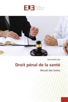 Mustapha Jaa - Droit pénal de la santé