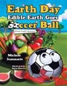 Michele Jeanmarie - Earth Day Edible Earth Goes Soccer Ball