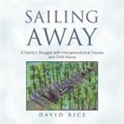 David Rice - Sailing Away