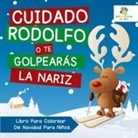 Educando Kids - Cuidado Rodolfo, o te Golpearás la Nariz