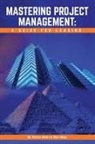 Victor Allen, Ron May - Mastering Project Management