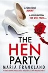 Maria Frankland - The Hen Party