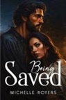 Michelle Royers - Being Saved