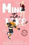 Jennifer Sucevic - Mine to Take (Illustrated Cover)