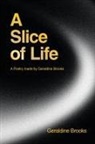 Geraldine Brooks - A Slice of Life