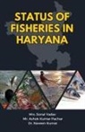 Naveen Kumar, Ashok Kumar Pachar, Sonal Yadav - Status of Fisheries in Haryana
