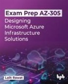 Lalit Rawat - Exam Prep AZ-305