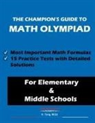 American Math Academy - THE CHAMPION'S GUIDE TO MATH OLYMPIAD