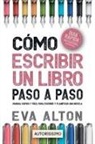 Eva Alton - Cómo Escribir un Libro Paso a Paso