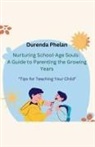 Durenda Phelan - Nurturing School-Age Souls
