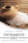 David G. Bowen - UNTRAMPLED SALT