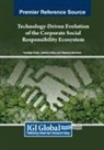 Rebecca Abraham, Kuldeep Singh, Jitendra Yadav - Technology-Driven Evolution of the Corporate Social Responsibility Ecosystem