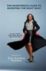 Lisa Ascolese - The Inventress's Guide to Inventing The Right Way!