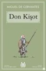 Miguel de Cervantes Saavedra - Don Kisot