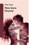 Sedat Sezgin - Mela Quno Efsanesi