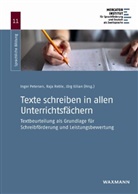 Jörg Kilian, Inger Petersen, Raja Reble - Texte schreiben in allen Unterrichtsfächern