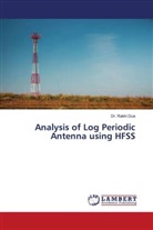 Dr. Rakhi Dua, Rakhi Dua - Analysis of Log Periodic Antenna using HFSS