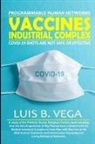 Luis Vega - Vaccines Industrial Complex