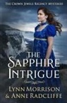 Lynn Morrison, Anne Radcliffe - The Sapphire Intrigue