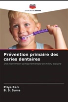 Priya Rani, B. S. Suma - Prévention primaire des caries dentaires