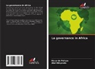 Abel Kinyondo, Riccardo Pelizzo - La governance in Africa
