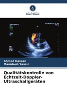 Ahmed Hassan, Mamdouh Yassin - Qualitätskontrolle von Echtzeit-Doppler-Ultraschallgeräten
