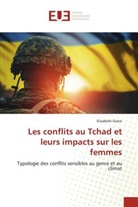 Elisabeth Grace - Les conflits au Tchad et leurs impacts sur les femmes