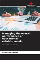 Abdessamad Dibi - Managing the overall performance of educational establishments: