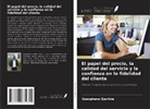 Eseoghene Ojarikre - El papel del precio, la calidad del servicio y la confianza en la fidelidad del cliente