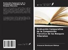 Omowumi Omotoyosi Olaloye - Evaluación Comparativa de la Composición Florsítica de los Bosques Ribereños