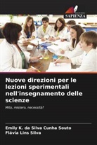 Emily K. da Silva Cunha Souto, Flávia Lins Silva - Nuove direzioni per le lezioni sperimentali nell'insegnamento delle scienze