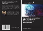 Amar Saraswat - Aprendizaje automático para SE: técnicas, herramientas y aplicaciones