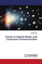 Daniel Chile, Momoh Nuhu - Trends in Digital Media and Corporate Communication